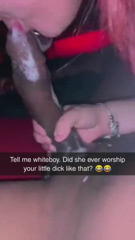 She's worshipping your bbc bully