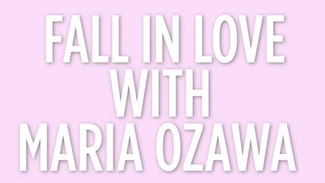 Fall in love with Maria Ozawa