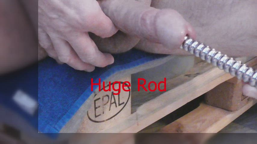Huge Rod Insertions 2
