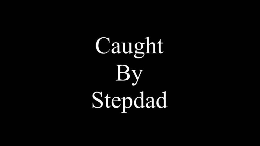 Caught Crossdressing by Step Dad