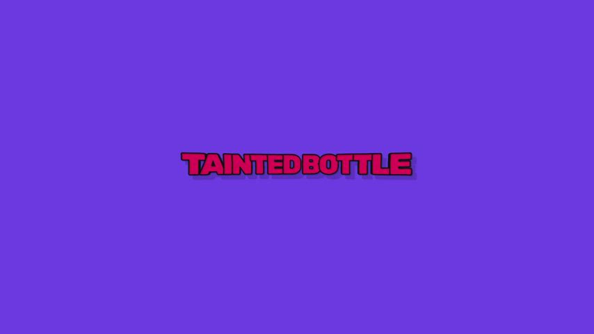 I decided to Remake the Tainted Bottle. Here's a preview of the first episode