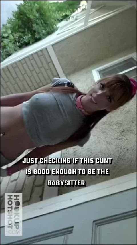 Got to make sure if she is good enough