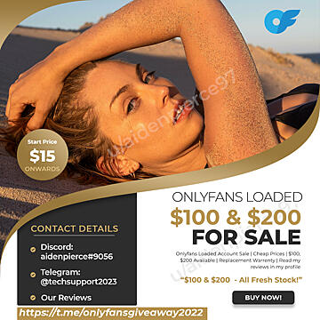 Onlyfans Loaded Accounts with $100 &amp; $200 Balance HQ Accounts | From $15