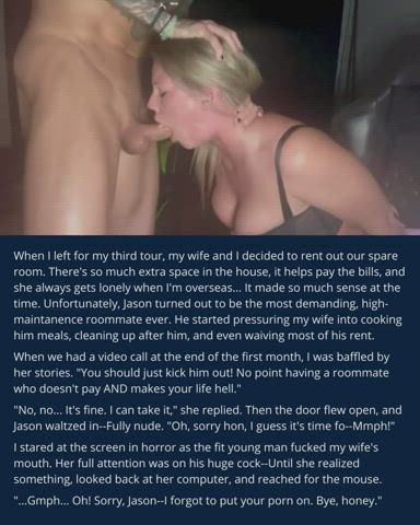 Don't leave your wife with a demanding roommate