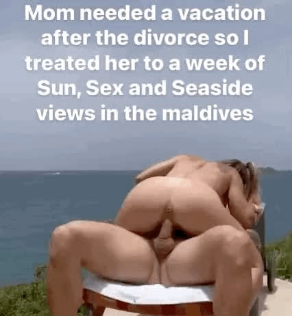 Mom needed a vacation