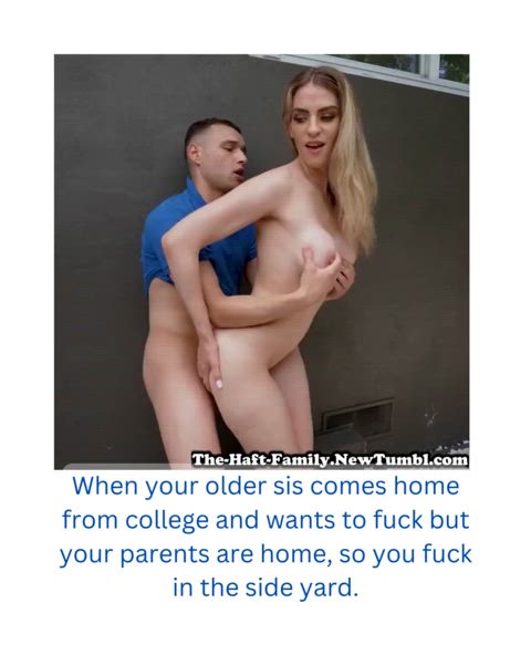 Sneaking outside with sis