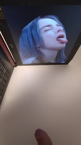 Billie was really asking for a big cumshot, don't you think?